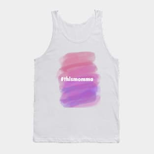 This momma Tank Top